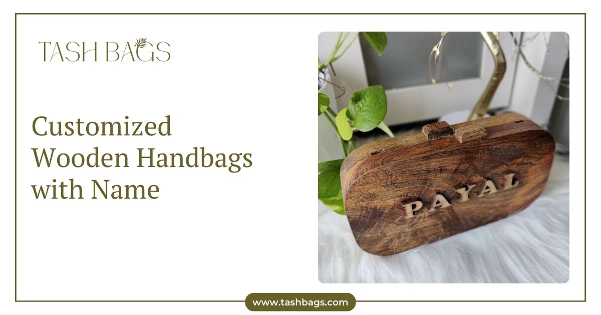 Customized Wooden Handbags